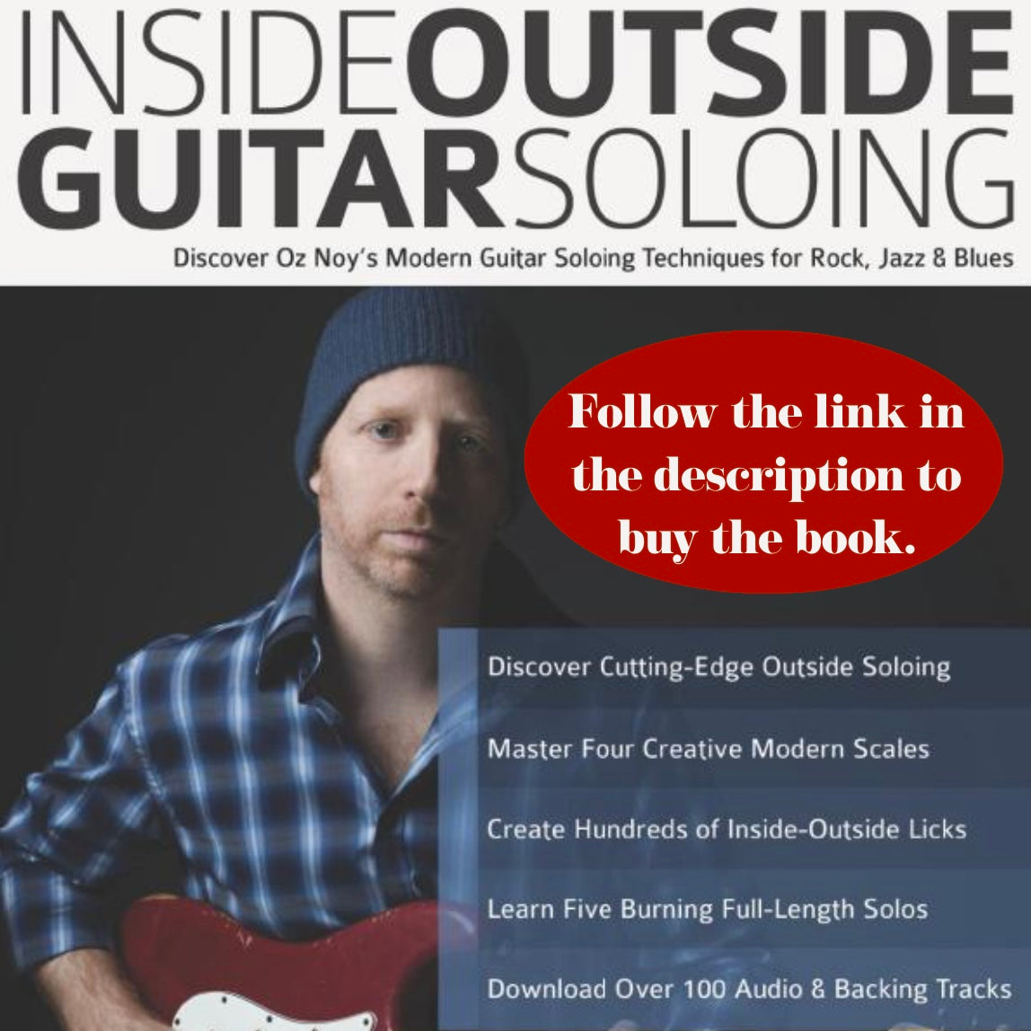 Oz Noy’s Inside Outside Guitar Soloing: follow the link in the description to buy the book